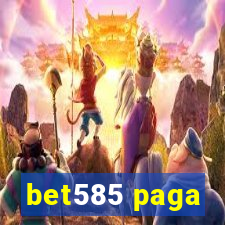 bet585 paga